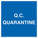 quarantine--quality-assurance-sign~